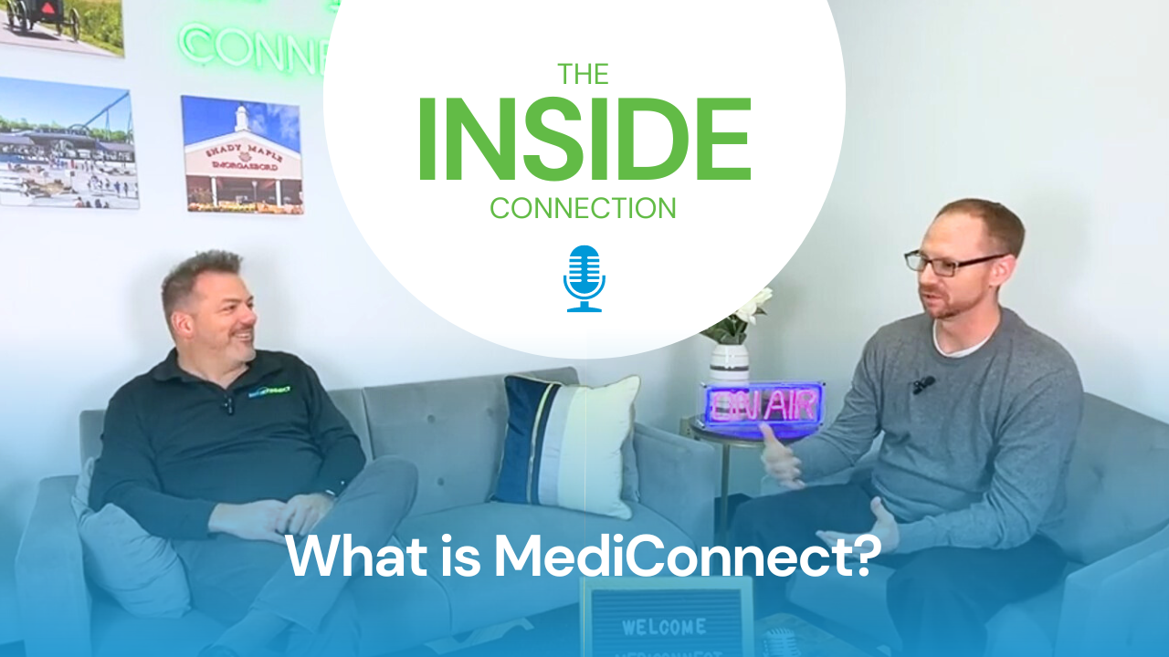 The Inside Connection | What is MediConnect? | Episode 1