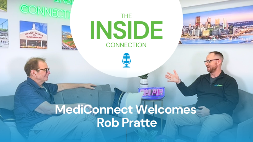 The Inside Connection MediConnect Welcomes Rob Pratte | Episode 13