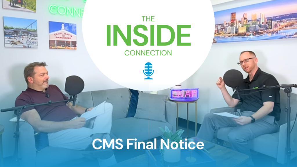 The Inside Connection CMS Final Notice | Episode 7