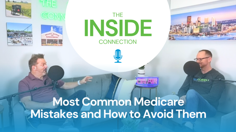 The Inside Connection Most Common Medicare Mistakes and How to Avoid Them | Episode 9